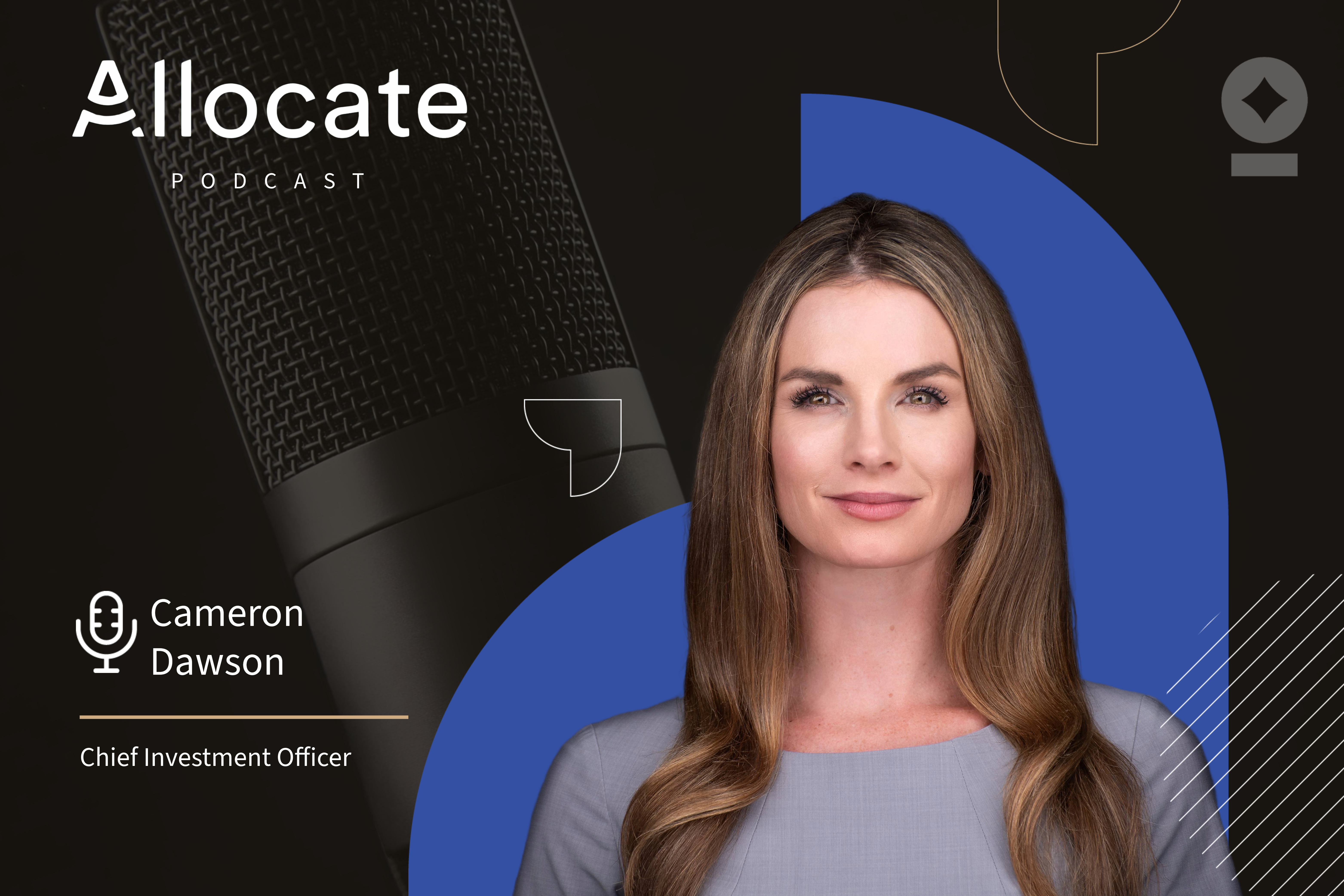 Cameron Dawson, CFA® Joins the Allocate Podcast